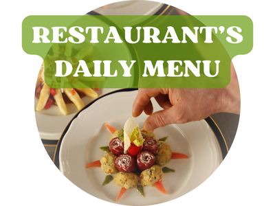 Restaurant Menu of the Day <br>Children's Menu